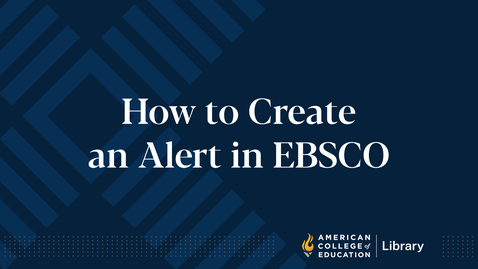 Thumbnail for entry How to Create an Alert in EBSCO