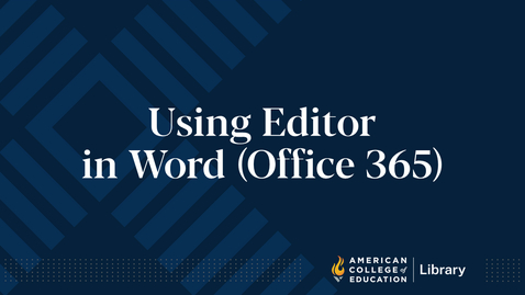 Thumbnail for Using Editor in Word (Office 365)