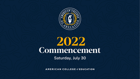 Thumbnail for entry Virtual Graduation Ceremony: Commencement 2022