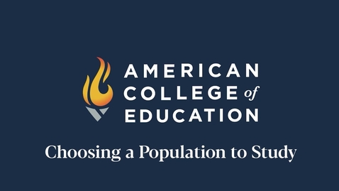 Thumbnail for 
		Choosing a Population to Study
	
