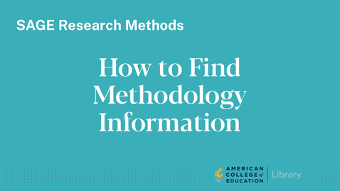 Thumbnail for How to Find Methodology Information Using SAGE Research Methods