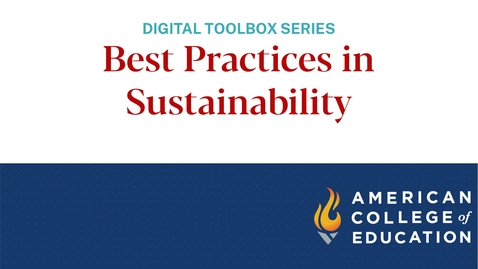 Thumbnail for entry Best Practices in Sustainability