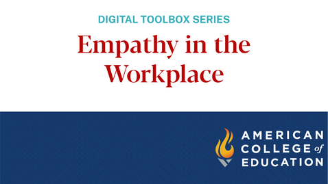 Thumbnail for entry Empathy in the Workplace