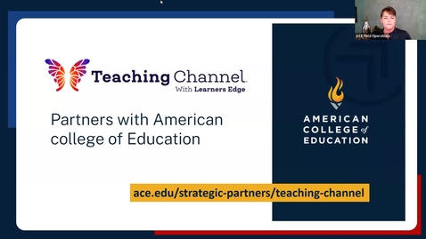 Thumbnail for ACE and Teaching Channel with Learners' Edge Webinar