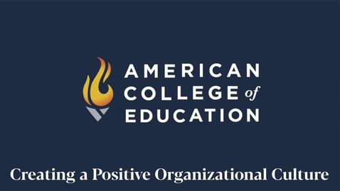 Thumbnail for 
		Creating a Positive Organizational Culture
	