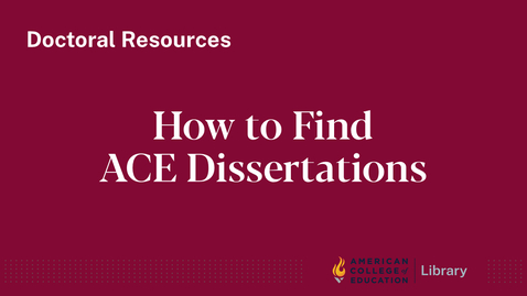 Thumbnail for How to Find ACE Dissertations