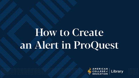 Thumbnail for How to Create an Alert in ProQuest