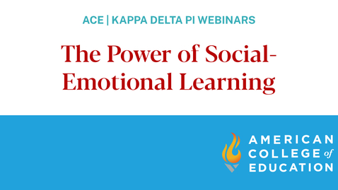 Thumbnail for entry The Power of Social-Emotional Learning