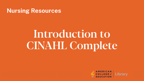 Thumbnail for Introduction to CINAHL Complete Database