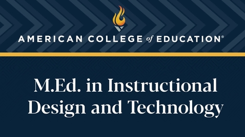 Thumbnail for 
		M.Ed. in Instructional Design and Technology: Commencement 2024
	