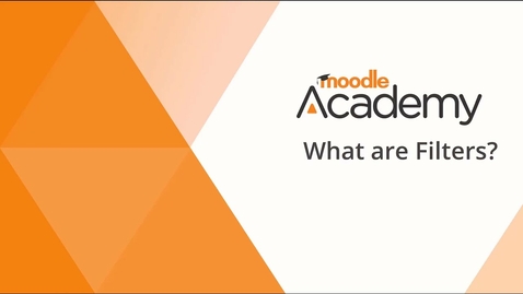 Thumbnail for Filters in Moodle