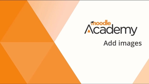 Thumbnail for Add images in Moodle