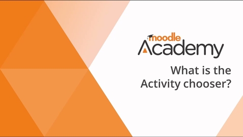 Thumbnail for Activity chooser in Moodle 4.5