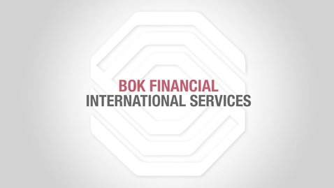Thumbnail for BOK Financial Foreign Exchange:  Geo-Political Impact