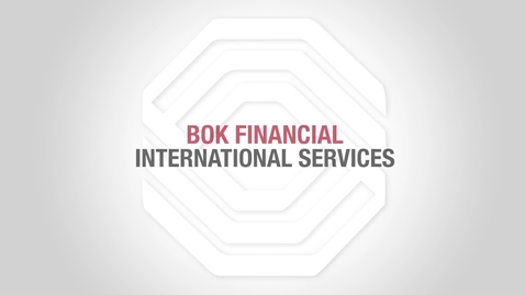 Thumbnail for entry BOK Financial Foreign Exchange: Foreign Currency Accounts