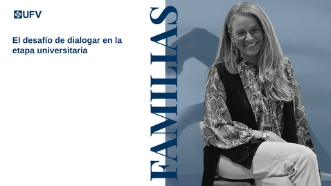 Miniatura para  El desafío de dialogar en la etapa universitaria II
