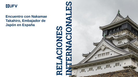 Miniatura para Encuentro con  Nakamae Takahiro, Embajador de Japón en España