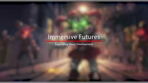 Thumbnail for Immersive Futures: Expanding Visual Development