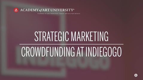 Thumbnail for entry Strategic Marketing at Indiegogo