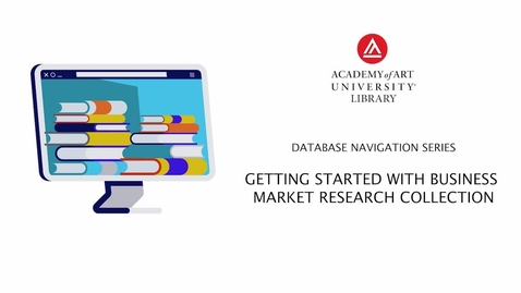 Thumbnail for Getting Started with Business Market Research Collection