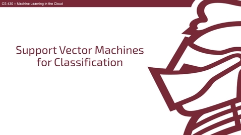 Thumbnail for entry Support Vector Machines - Classification