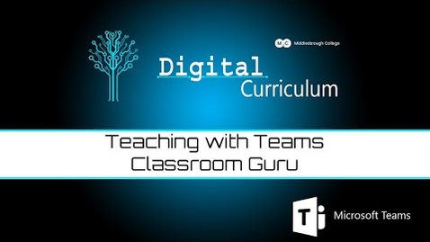 Thumbnail for entry Teaching with Teams - The &quot;Classroom Guru&quot; Model