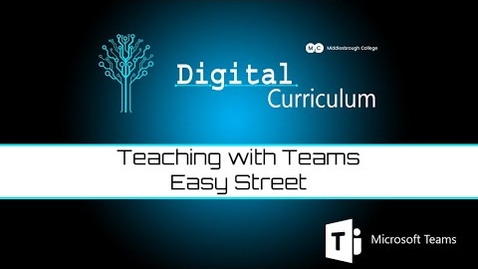 Thumbnail for entry Teaching with Teams - The &quot;Easy Street&quot; Model