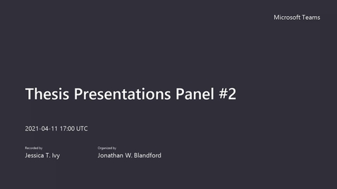 Thumbnail for Thesis Presentations Panel #2