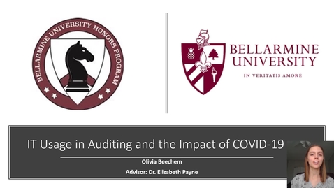 Thumbnail for Olivia Beechem - IT Usage in Auditing and the Impact of COVID-19