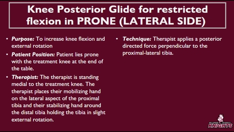 Thumbnail for Knee Posterior Glide for restricted flexion in PRONE (LATERAL SIDE)