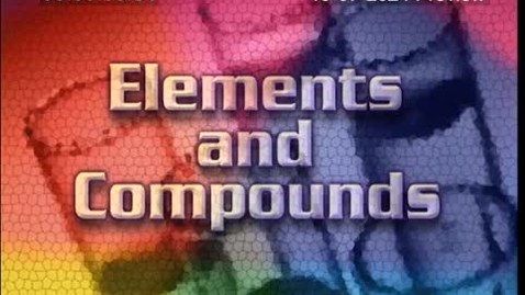 Thumbnail for Elements and Compounds