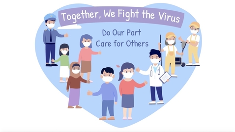 Thumbnail for &quot;Together, We Fight the Virus.&quot; (an audio picture book) (Chinese and English subtitles available)