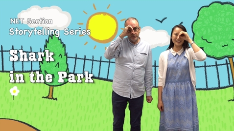 Thumbnail for Let Our Imagination Run Wild Episode 2: Shark in the Park! (English subtitles available)