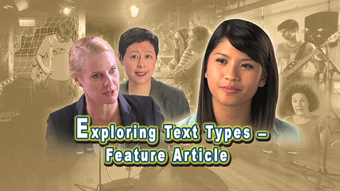 Thumbnail for Exploring Text Types - Feature Article (English subtitles available)