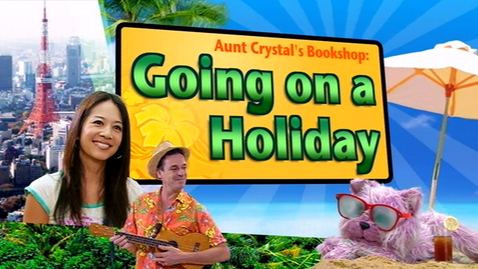 內容項目 Aunt Crystal's Bookshop: Going on a Holiday 的縮圖