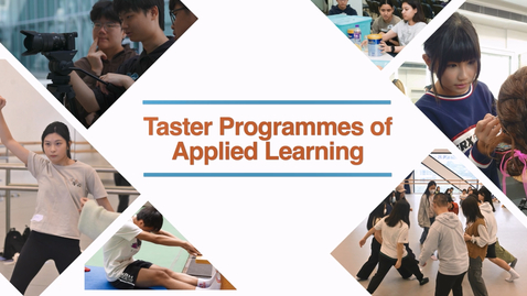 Thumbnail for Taster Programmes of Applied Learning 2024 (English subtitles available)