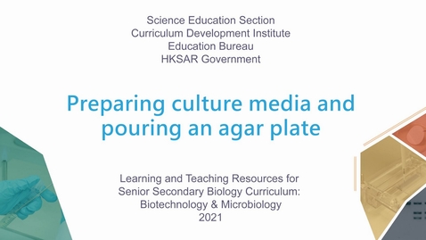 Thumbnail for Preparing culture media and pouring an agar plate (English subtitles available)