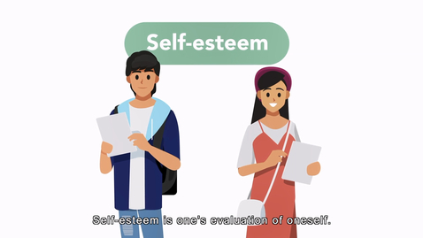 Thumbnail for Citizenship, Economics and Society &quot;3-minute Concept&quot; Animated Video Clips Series: (9) Self-esteem (English subtitles available)