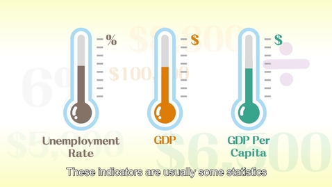 Thumbnail for Life and Society &quot;3-minute Concept&quot; Animated Video Clips Series: (6) Economic Performance Indicators (English subtitles available)