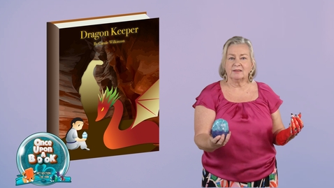Thumbnail for Once Upon A Book Storytelling Showcase  Episode 10: Dragon Keeper (English subtitles available)