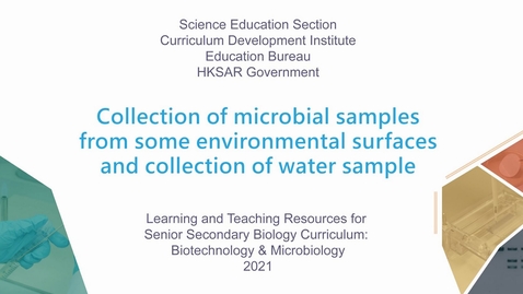 內容項目 Collection of microbial samples from some environmental surfaces and collection of water sample (English subtitles available) 的縮圖
