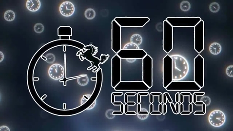 Thumbnail for entry 60 Seconds: Episode 1