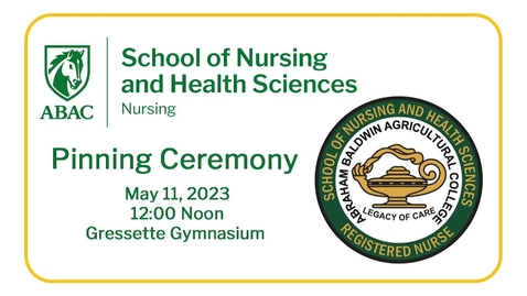 Thumbnail for Spring 2023 - School of Nursing Pinning Ceremony
