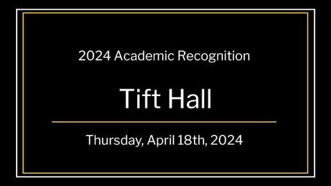 Thumbnail for entry 2024 Academic Recognition