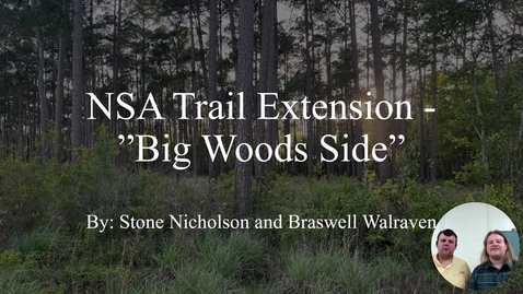 Thumbnail for NSA Trail Extension &quot;BIG woods side&quot; - Stone and Braswell