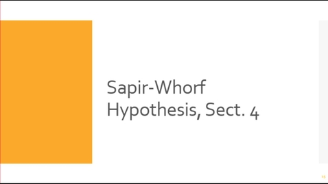 Thumbnail for Sapir-Whorf, Sect 4  - September 7th 2020, 3:44:26 pm