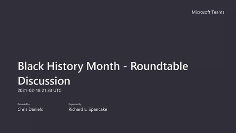 Thumbnail for Black History Month - Roundtable Discussion-2021-02-18