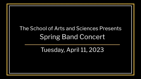 Thumbnail for entry Spring Band Concert 2023
