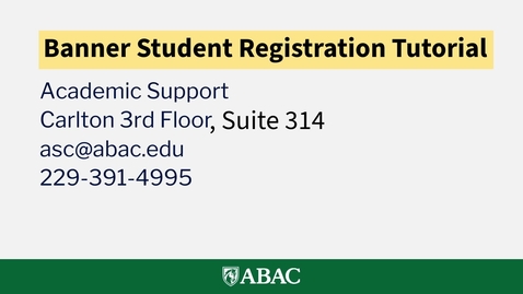 Thumbnail for Banner Student Registration Video Tutorial