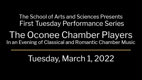 Thumbnail for entry First Tuesday Performance Series- The Oconee Chamber Players